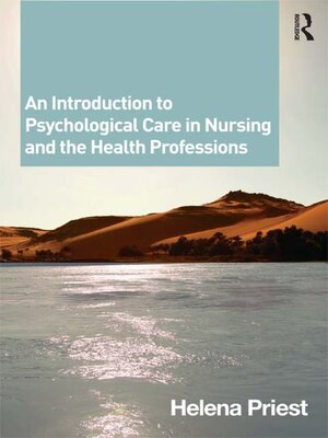 cover image of An Introduction to Psychological Care in Nursing and the Health Professions